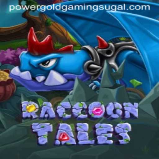 Explore the Exciting World of RaccoonTales by Power Gold Gaming